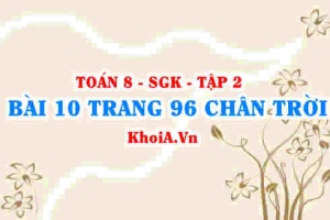 Bài 10 trang 96 Toán 8 Chân trời sáng tạo Tập 2
